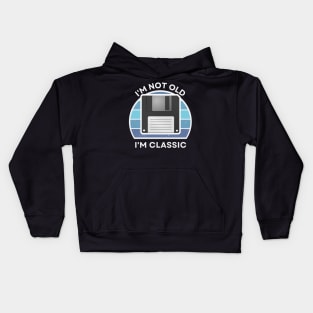 I'm not old, I'm Classic | Floppy | Retro Hardware | Vintage Sunset | '80s '90s Video Gaming Kids Hoodie